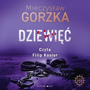 Wściekłe psy Tom 2: Dziewięć. Wściekłe psy – audiobook
