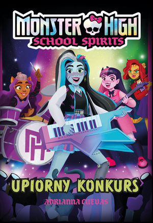 Monster High. School Spirits. Upiorny konkurs – ebook