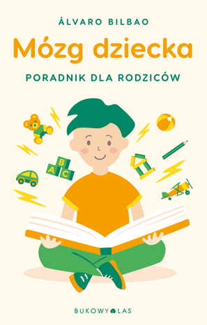 Mózg dziecka. Przewodnik dla rodziców – ebook