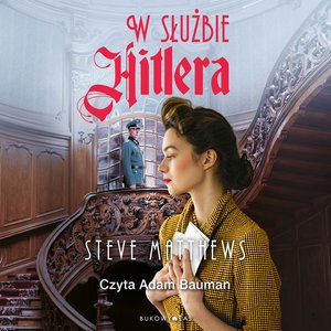 W służbie Hitlera – audiobook