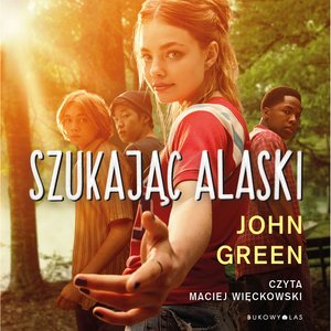 Szukając Alaski – audiobook