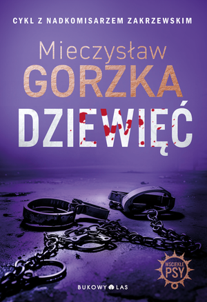 Wściekłe psy Tom 2: Dziewięć. Wściekłe psy – ebook