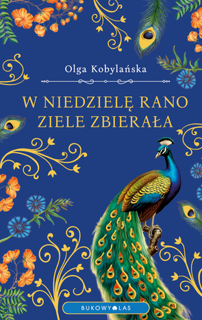 W niedzielę rano ziele zbierała (wersja ekskluzywna) – ebook