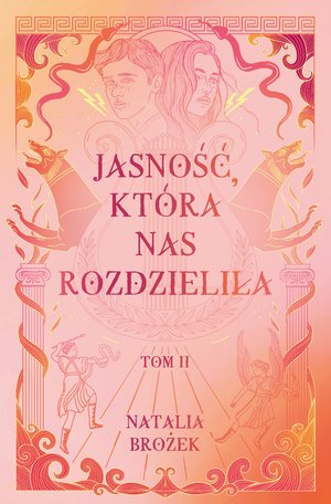 Ciemność i jasność Tom 2 Jasność, która nas rozdzieliła. Ciemność i jasność. Tom 2 – ebook