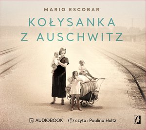 Kołysanka z Auschwitz – audiobook