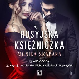 Rosyjska księżniczka. Dziedzictwo. Tom 1 – audiobook
