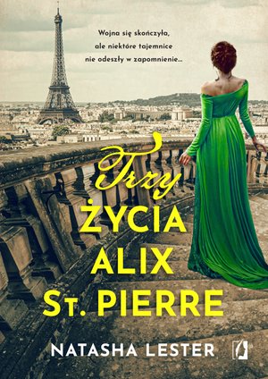 Trzy życia Alix St. Pierre – ebook