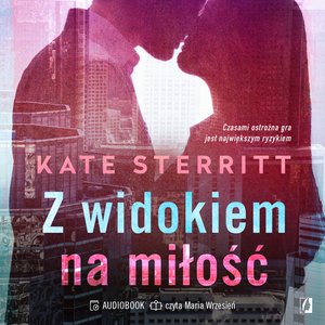 Z widokiem na miłość – audiobook