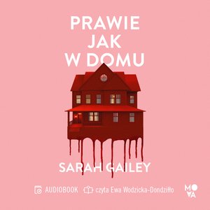 Prawie jak w domu – audiobook