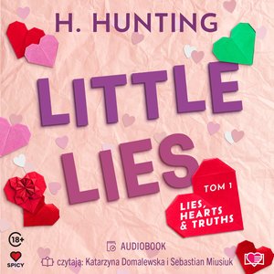 Lies, Hearts & Truths Tom 1: Little Lies. Lies, Hearts & Truths. Tom 1 – audiobook