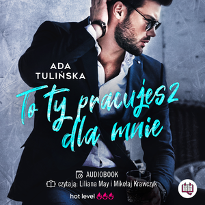 To ty pracujesz dla mnie – audiobook