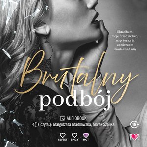 Brutal Hearts Tom 2: Brutalny podbój. Brutal Hearts. Tom 2 – audiobook