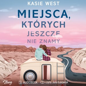 Miejsca, których jeszcze nie znamy – audiobook