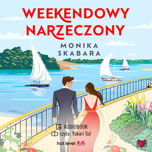 Weekendowy narzeczony – audiobook
