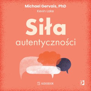 Siła autentyczności – audiobook