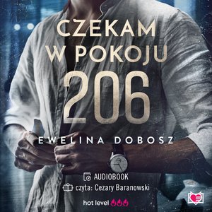 Czekam w pokoju 206 – audiobook