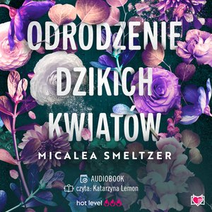 Wildflowers Tom 2: Odrodzenie dzikich kwiatów. Wildflowers. Tom 2 – audiobook
