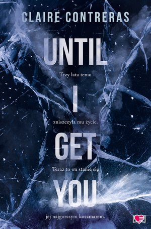Until I Get You – ebook