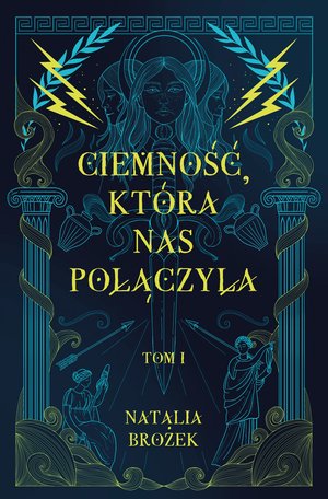 Ciemność i jasność Tom 1 Ciemność, która nas połączyła. Ciemność i jasność. Tom 1 – ebook