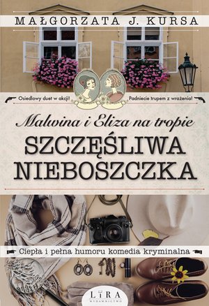 Malwina i Eliza na tropie. Szczęśliwa nieboszczka – ebook