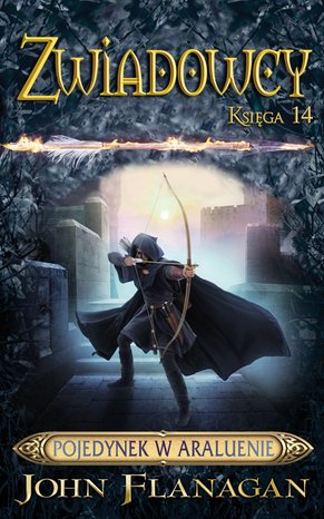 Zwiadowcy. Tom 14 Zwiadowcy 14. Pojedynek w Araluenie – ebook