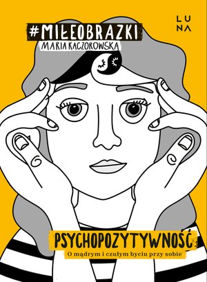 Psychopozytywność – ebook