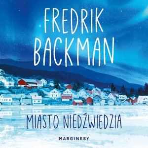 Miasto Niedźwiedzia 1 – audiobook