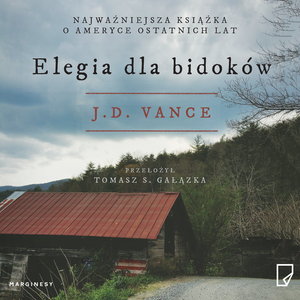 Elegia dla bidoków – audiobook
