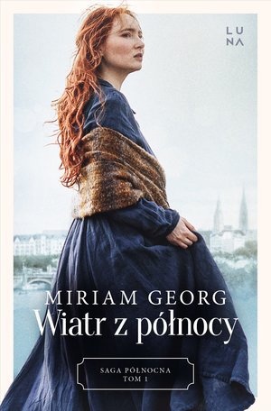Saga północna 1: Wiatr z północy. Saga Północna Tom 1 – ebook
