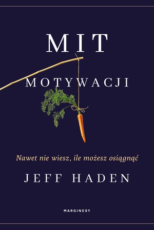 Mit motywacji – ebook
