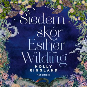 Siedem skór Esther Wilding – audiobook