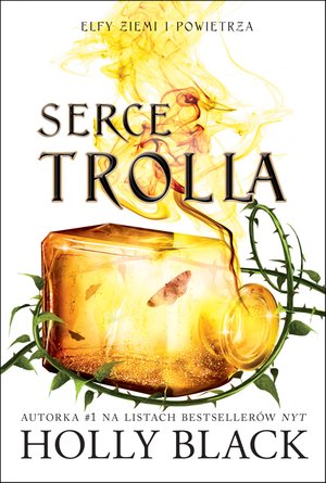 Elfy ziemi i powietrza Tom 2: Serce Trolla. Elfy ziemi i powietrza. Tom – ebook