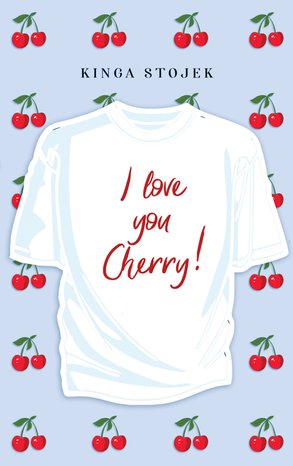 I Love You, Cherry – ebook