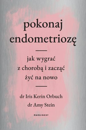Pokonaj endometriozę – ebook