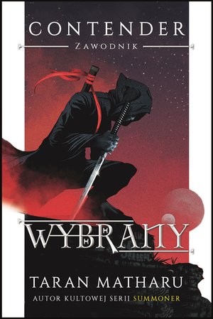 Contender. Zaklinacz Tom 1: Contender. Zawodnik. Tom 1. Wybrany – ebook