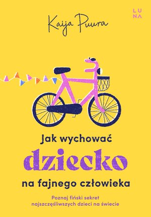 Jak wychować dziecko na fajnego człowieka – ebook