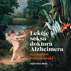 Lekcje seksu doktora Alzheimera – audiobook