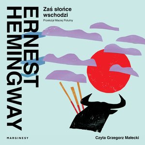 Słońce zaś wschodzi – audiobook