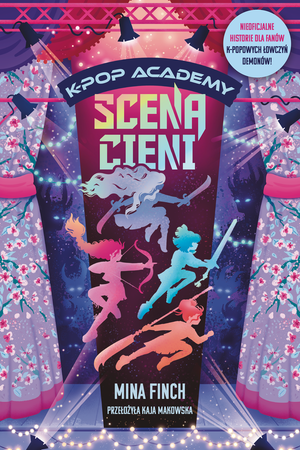 K-Pop Academy 1: Scena cieni. K-Pop Academy. Tom 1 – ebook
