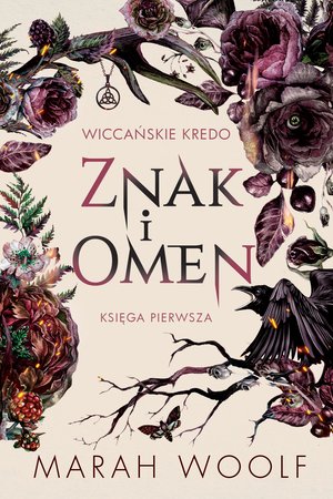 Znak i omen. Wiccańskie kredo. Tom 1 – ebook
