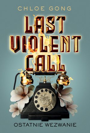 Last Violent Call. Ostatnie wezwanie – ebook