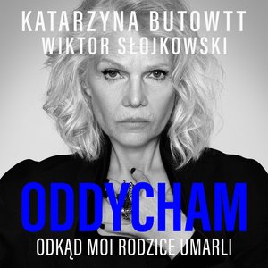 Oddycham, odkąd moi rodzice umarli – audiobook
