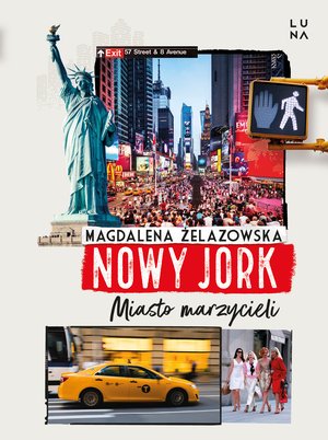 Nowy Jork. Miasto marzycieli – ebook