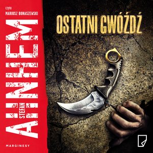 Ostatni gwóźdź – audiobook
