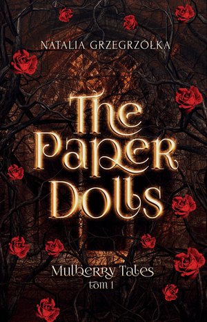 The Paper Dolls. Mulberry Tales. Tom 1 – ebook