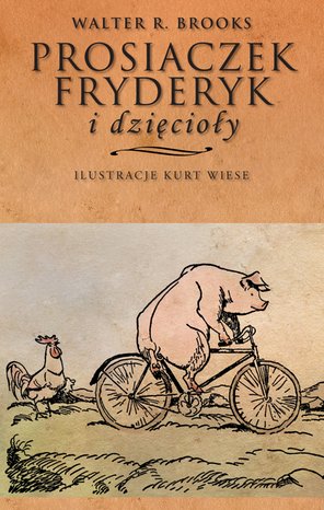 Prosiaczek Fryderyk i dzięcioły – ebook