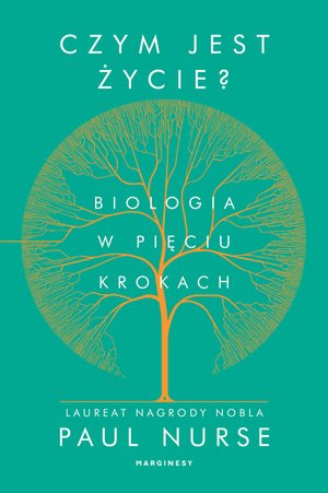 Czym jest życie. Biologia w pięciu krokach – ebook