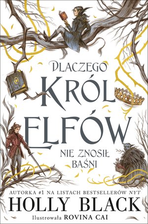 Dlaczego król elfów nie znosił baśni – ebook