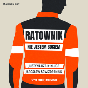 Ratownik. Nie jestem bogiem – audiobook