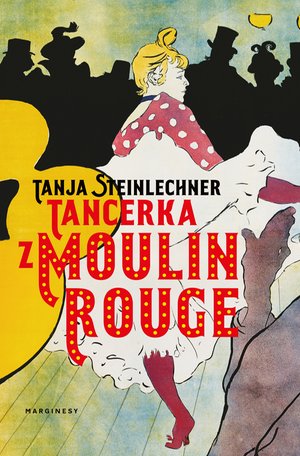 Tancerka z Moulin Rouge – ebook